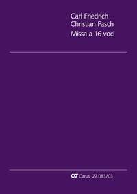 Fasch, Carl Friedrich Christian: Missa a 16 voci