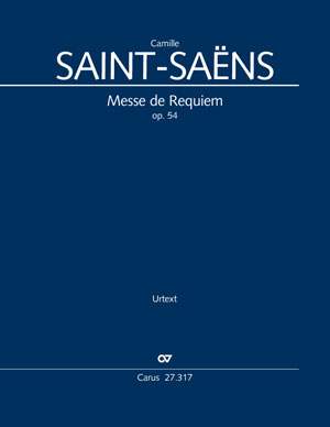 Saint-Saëns, Camille: Messe de Requiem, op. 54
