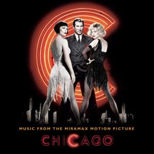 Chicago - Music From The Miramax Motion Picture