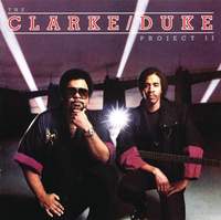 The Clarke/Duke Project II