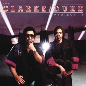The Clarke/Duke Project II