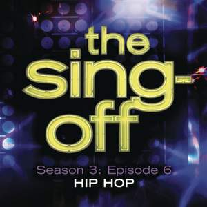 The Sing-Off: Season 3: Episode 6 - Hip Hop