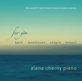 For You - The World's Best Loved Classical Piano Pieces