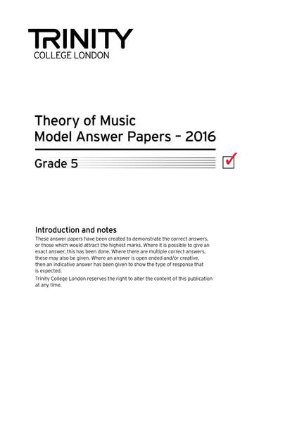 Trinity: Theory Model Answers Paper (2016) Gd 5
