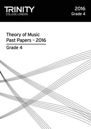 Trinity: Past Papers: Theory of Music (2016) Gd 4