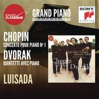 Chopin: Piano Concerto 1 & Dvorak: Piano Quintet No. 2