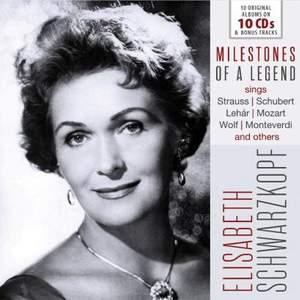 Elisabeth Schwarzkopf - Milestones of a Legend