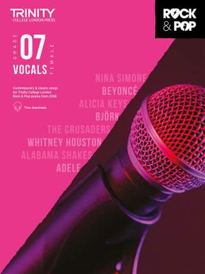Trinity: Rock & Pop 2018 Vocals Grade 7 (female)