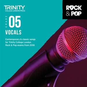 Trinity: Rock & Pop 2018 Vocals Grade 5 CD