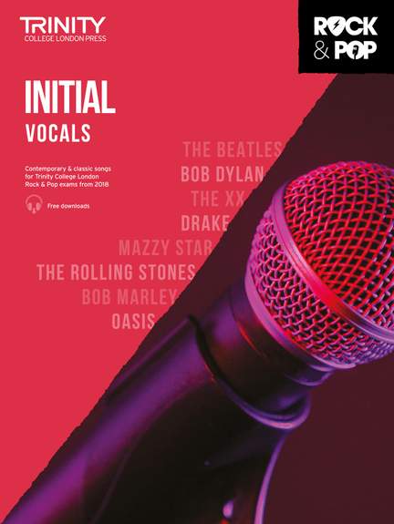 Trinity: Rock & Pop 2018 Vocals Initial