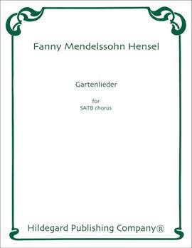Hensel, F: Gartenlieder