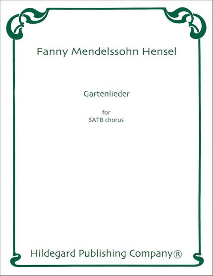 Hensel, F: Gartenlieder
