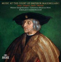 Music at the Court of Emperor Maximilian I - Vinyl Edition