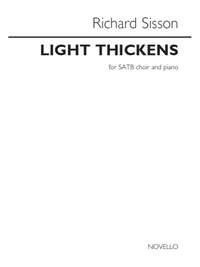 Richard Sisson: Light Thickens