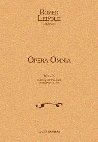 Romeo Lebole: Opera Omnia Vol. 2
