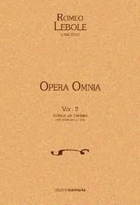 Romeo Lebole: Opera Omnia Vol. 2