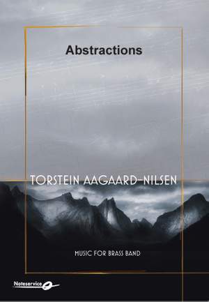 Torstein Aagaard-Nilsen: Abstractions