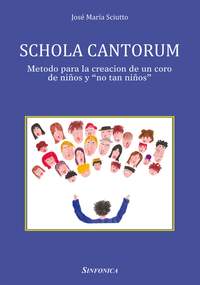 José María Sciutto: Schola Cantorum