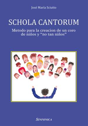 José María Sciutto: Schola Cantorum