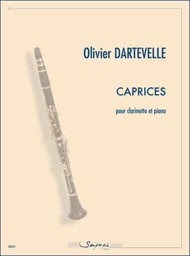 Olivier Dartevelle: Caprices