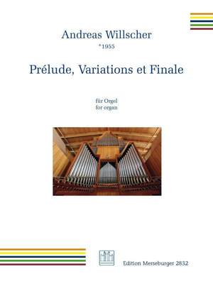 Andreas Willscher: Prélude, Variations et Finale