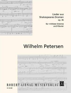 Wilhelm Petersen: Lieder aus Shakespeare Dramen op. 46