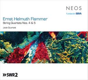 Ernst Helmuth Flammer: String Quartets Nos. 4 & 5