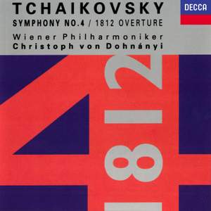 Tchaikovsky: Symphony No. 4 & 1812 Overture