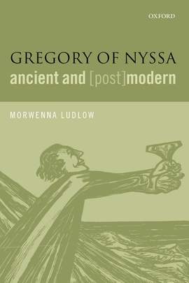 Gregory of Nyssa, Ancient and (Post)modern