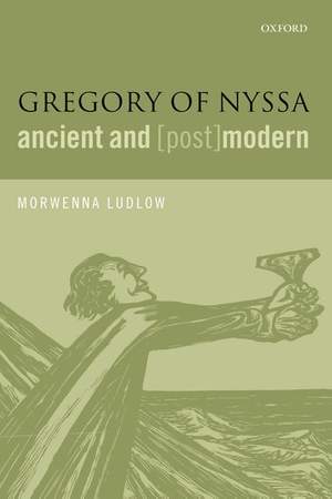 Gregory of Nyssa, Ancient and (Post)modern