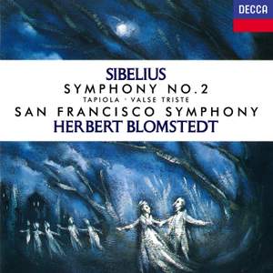 Sibelius: Symphony No. 2, Tapiola & Valse triste