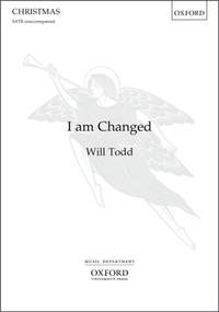 Todd, Will: I am Changed