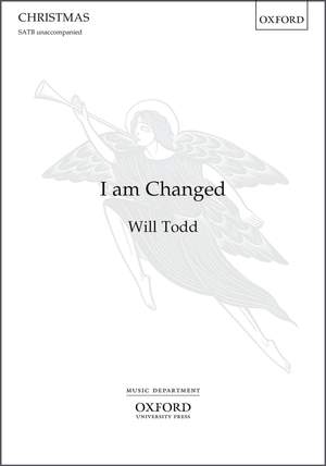 Todd, Will: I am Changed