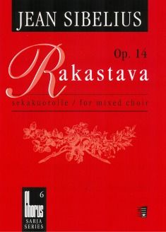Sibelius, J: Rakastava (The Lover) Op.14