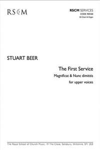 Stuart Beer: The First Service Magnificat & Nunc dimittis for 2 part Trebles and organ