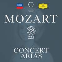 Mozart 225: Concert Arias