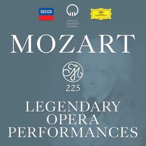 Mozart 225: Legendary Opera Performances