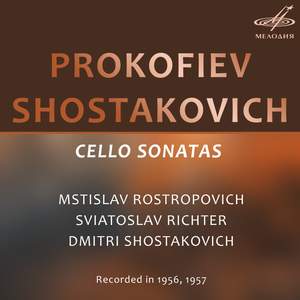 Prokofiev & Shostakovich: Cello Sonatas