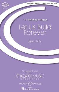 Kelly, R: Let Us Build Forever