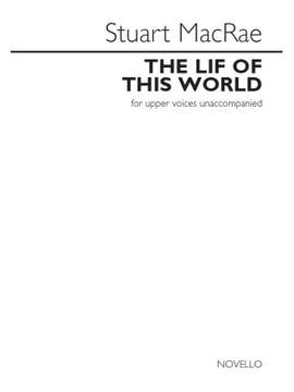 Stuart MacRae: The Lif Of This World