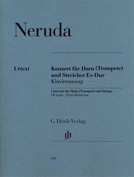 Neruda, J B G: Konzert für Horn (Trompete) und Streicher Es-dur