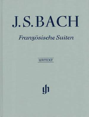 Bach, J S: French Suites BWV 812-817