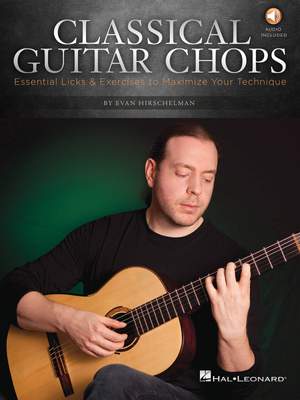 Evan Hirschelman: Classical Guitar Chops