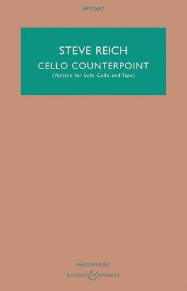 Reich, S: Cello Counterpoint HPS 0667
