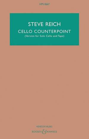 Reich, S: Cello Counterpoint HPS 667