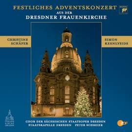 Festliches Adventskonzert aus der Dresdner Frauenkirche