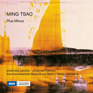 Ming Tsao: Plus Minus & Mirandas Atemwende