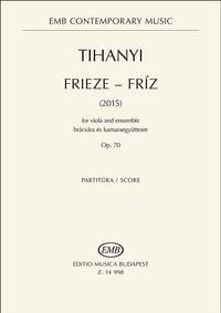 Tihanyi, Laszlo: Frieze Op.70 (score)