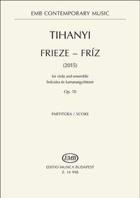 Tihanyi, Laszlo: Frieze Op.70 (score)