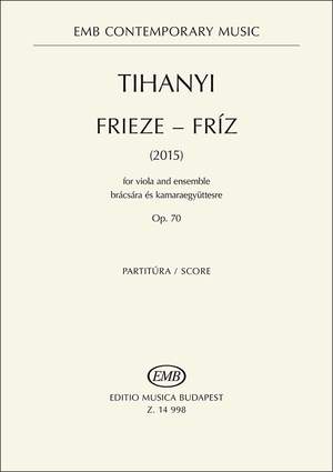 Tihanyi, Laszlo: Frieze Op.70 (score)